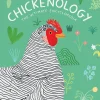 Chickenology: The Ultimate Encyclopedia