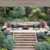 Gardens Are For Living: Design Inspiration for Outdoor Spaces