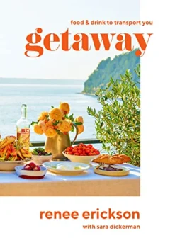 Getaway: Food and Drink to Transport You