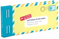 Letters to My Baby: Write Now. Read Later. Treasure Forever.