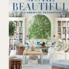 More Beautiful: All-American Decoration