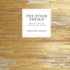 The Finer Things