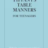 Tiffany's Table Manners For Teenagers